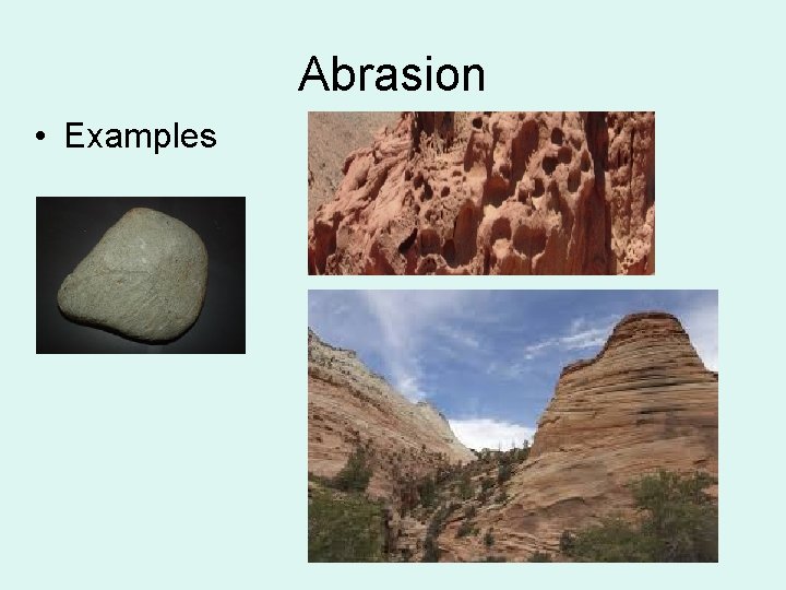 Erosion by Wind How does wind cause erosion