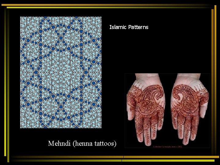 Islamic Patterns Mehndi (henna tattoos) 