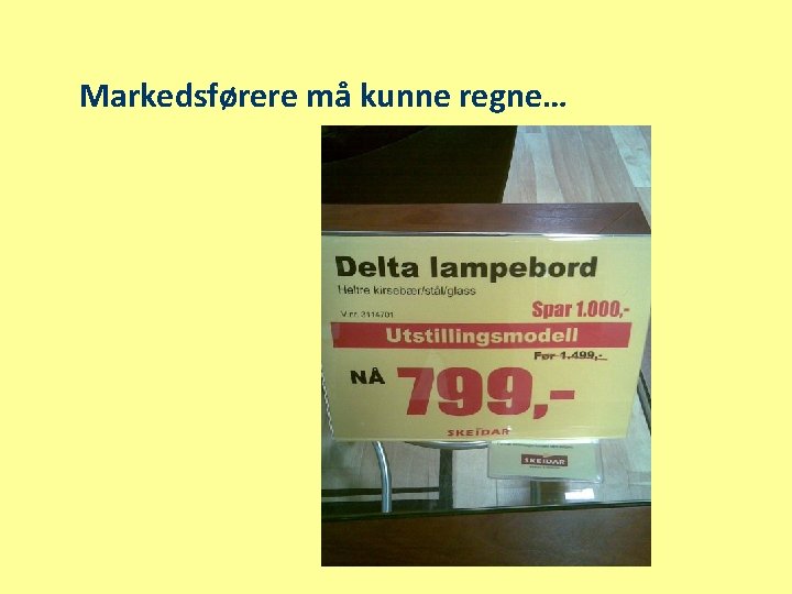 Markedsførere må kunne regne… 