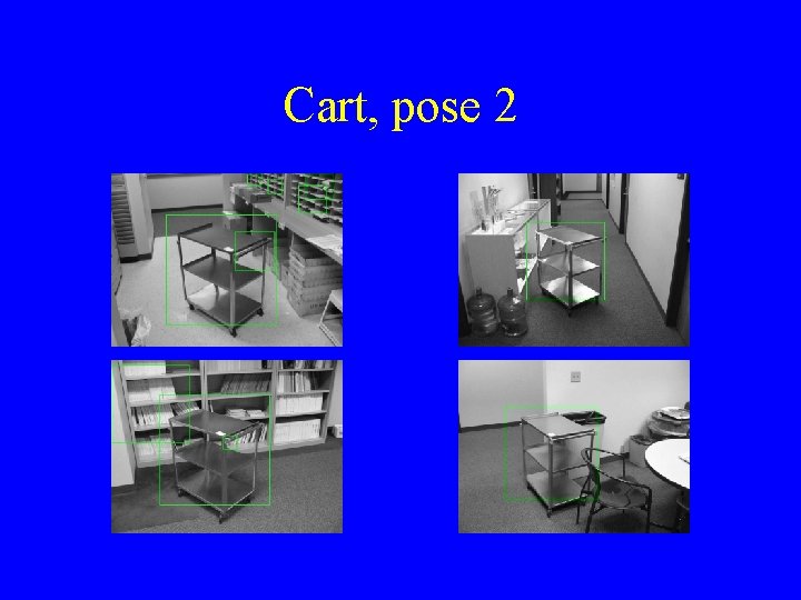 Cart, pose 2 
