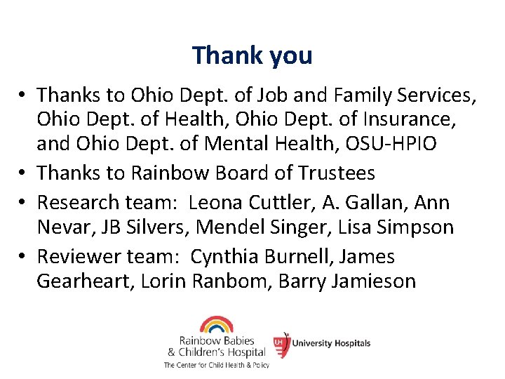Thank you • Thanks to Ohio Dept. of Job and Family Services, Ohio Dept.