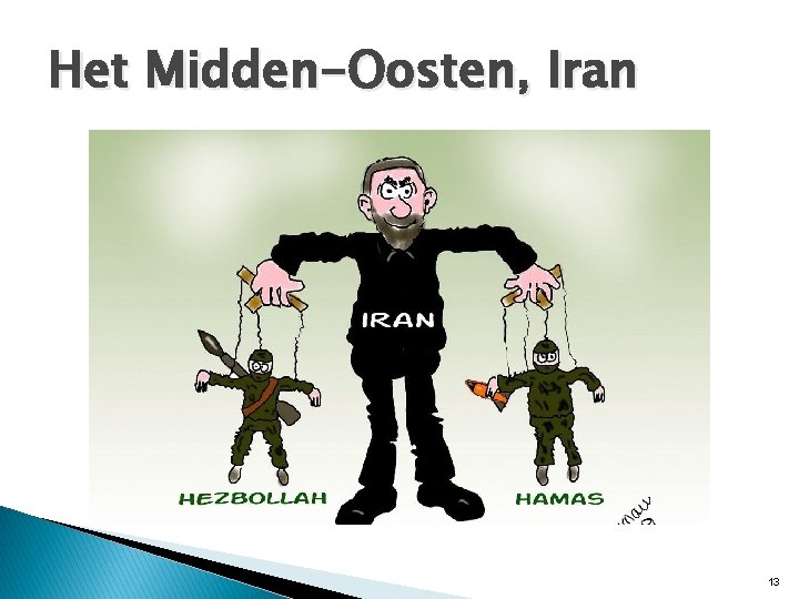 Het Midden-Oosten, Iran 13 