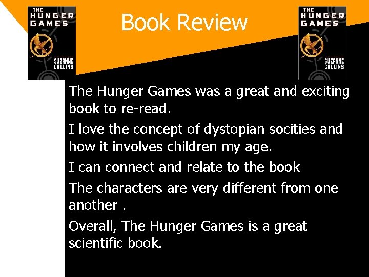 Book Review • The Hunger Games was a great and exciting book to re-read.