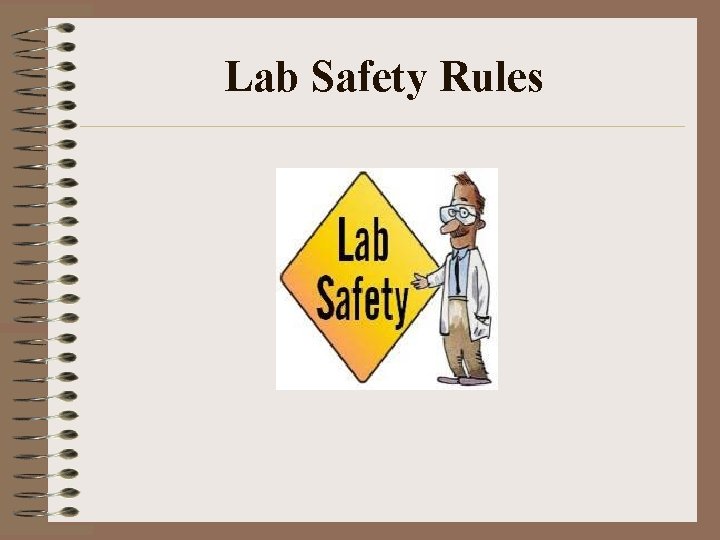 Lab Safety Rules 