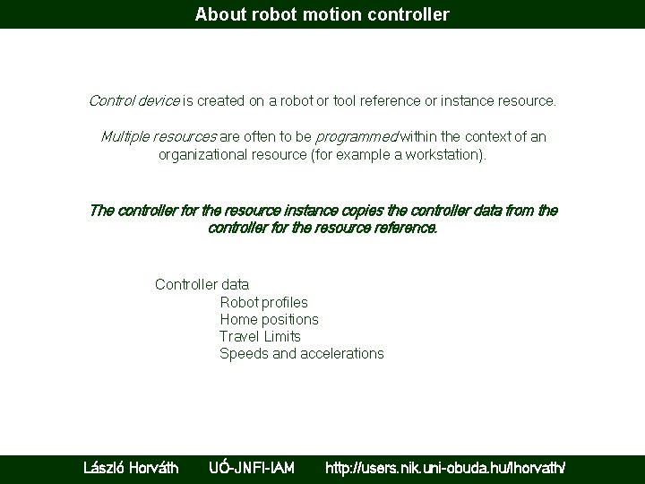 About robot motion controller Control device is created on a robot or tool reference