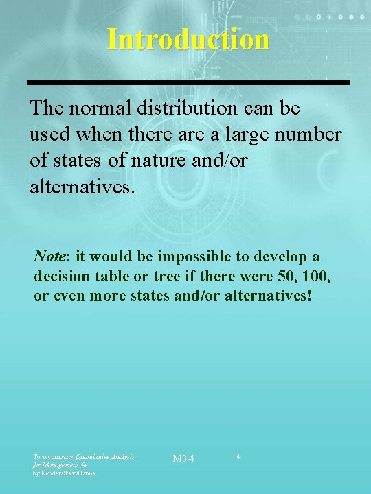 Introduction The normal distribution can be used when there a large number of states