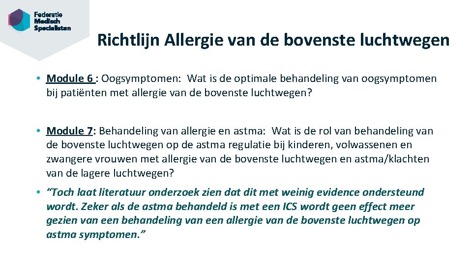 Richtlijn Allergie van de bovenste luchtwegen • Module 6 : Oogsymptomen: Wat is de