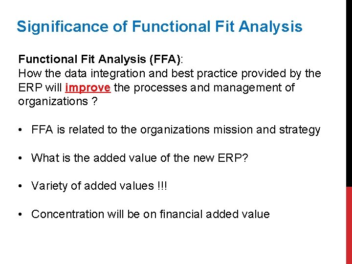 Significance of Functional Fit Analysis (FFA): How the data integration and best practice provided