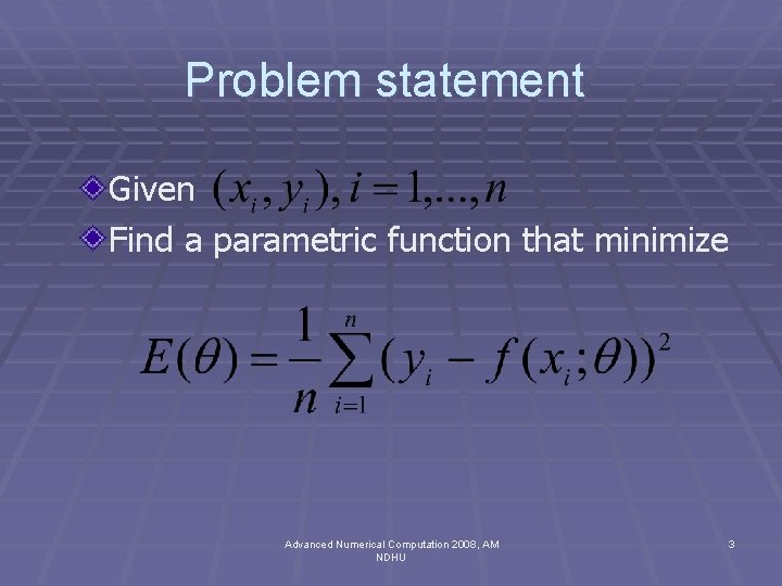 Function approximation Problem statement Data generation MLP network