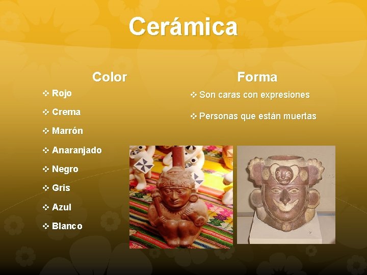 Cerámica Color Forma v Rojo v Son caras con expresiones v Crema v Personas
