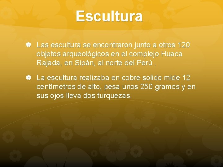 Escultura Las escultura se encontraron junto a otros 120 objetos arqueológicos en el complejo