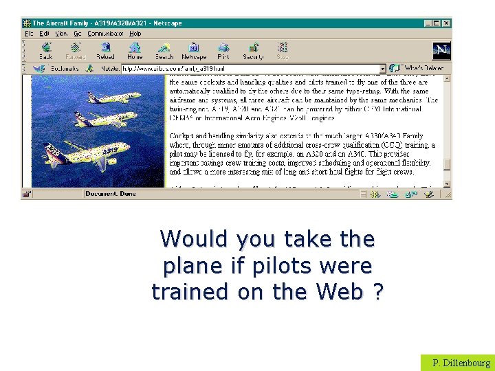 Would you take the plane if pilots were trained on the Web ? P.