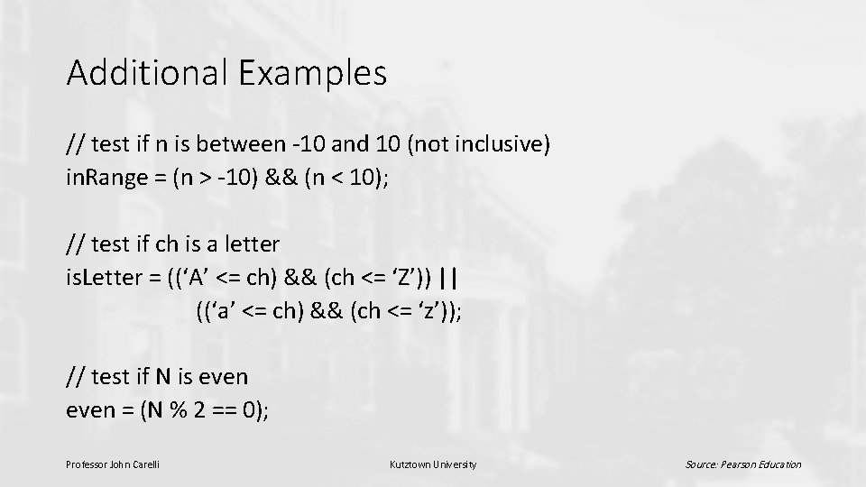 Additional Examples // test if n is between -10 and 10 (not inclusive) in.