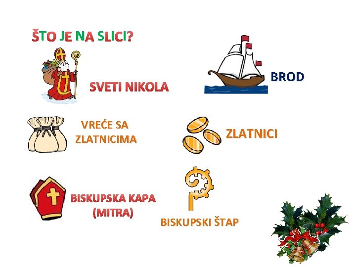 T O J E N A S LIICII? ŠT BROD SVETI NIKOLA VREĆE SA