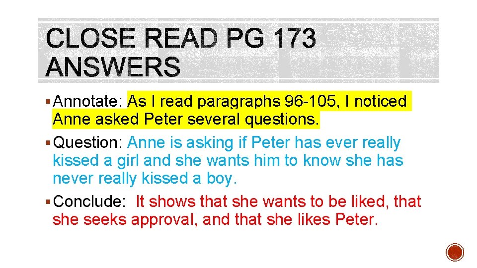 § Annotate: As I read paragraphs 96 -105, I noticed Anne asked Peter several