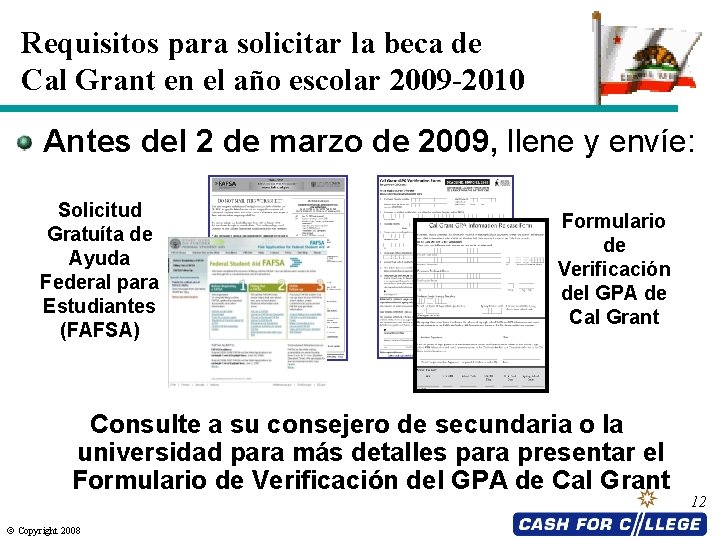 Requisitos para solicitar la beca de Cal Grant en el año escolar 2009 -2010