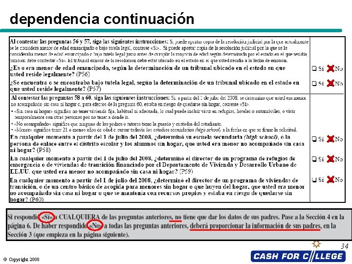 dependencia continuación 34 Copyright 2008 