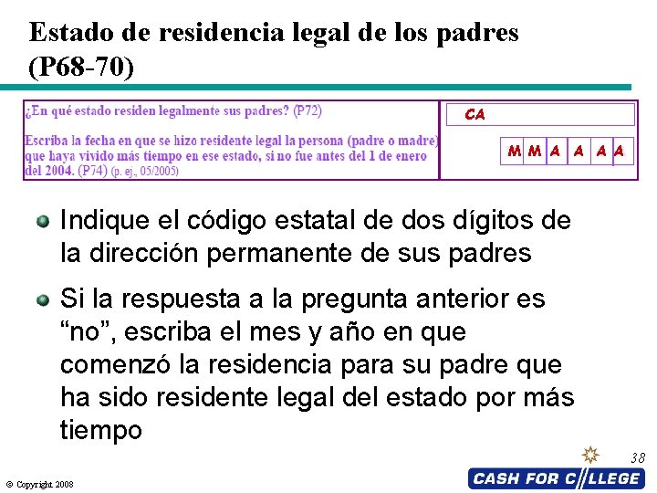 Estado de residencia legal de los padres (P 68 -70) CA M M A