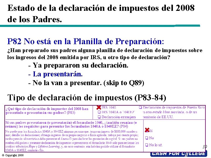 Estado de la declaración de impuestos del 2008 de los Padres. P 82 No