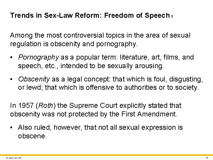 Trends in Sex-Law Reform: Freedom of Speech 1 Among the most controversial topics in