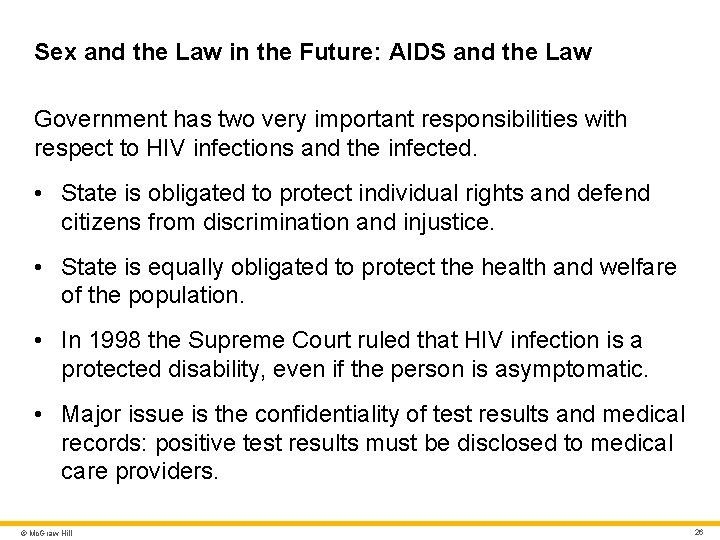 Sex and the Law in the Future: AIDS and the Law Government has two