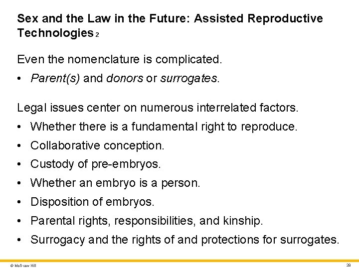 Sex and the Law in the Future: Assisted Reproductive Technologies 2 Even the nomenclature