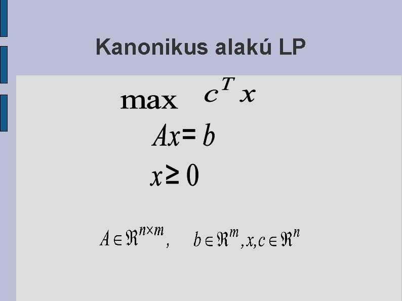 Kanonikus alakú LP 