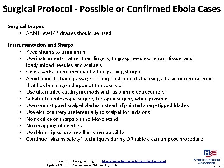 Surgical Protocol - Possible or Confirmed Ebola Cases Surgical Drapes • AAMI Level 4*