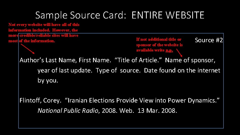 Sample Source Card: ENTIRE WEBSITE Not every website will have all of this information Sample Source Card: ENTIRE WEBSITE Not every website will have all of this information