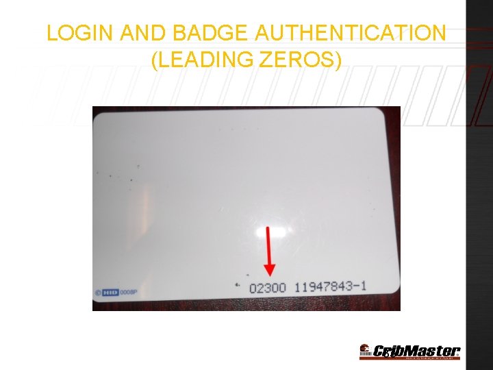 LOGIN AND BADGE AUTHENTICATION (LEADING ZEROS) 33 