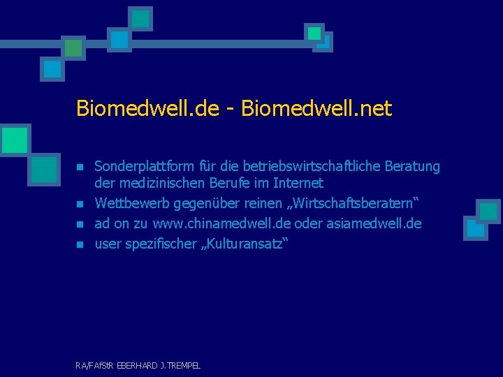 Biomedwell. de - Biomedwell. net n n Sonderplattform für die betriebswirtschaftliche Beratung der medizinischen