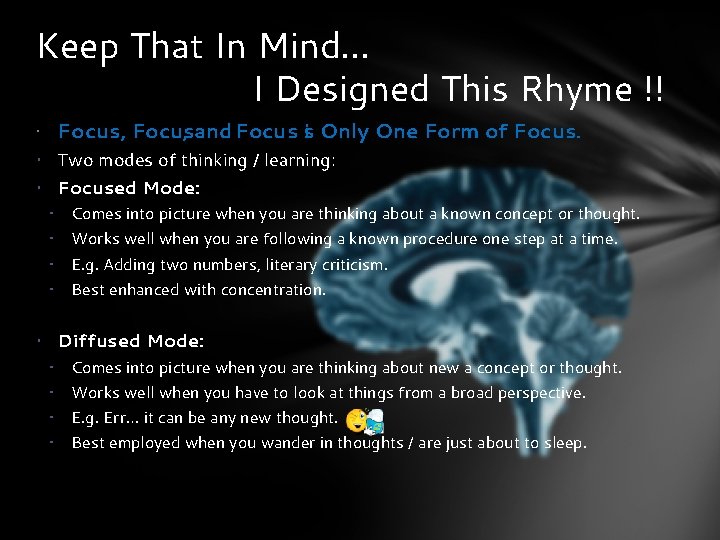Keep That In Mind… I Designed This Rhyme !! • Focus, Focus , and