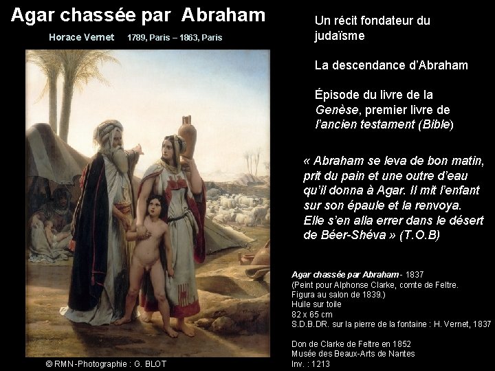 Agar chassée par Abraham Horace Vernet 1789, Paris – 1863, Paris Horace Vernet Un