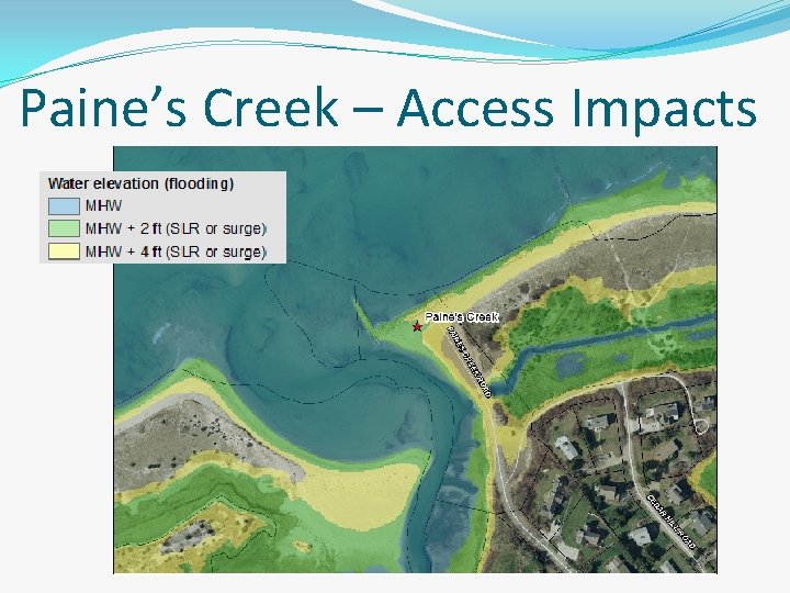 Paine’s Creek – Access Impacts 