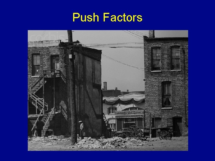 Push Factors 