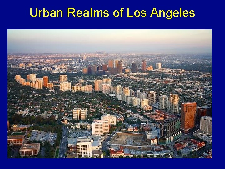 Urban Realms of Los Angeles 