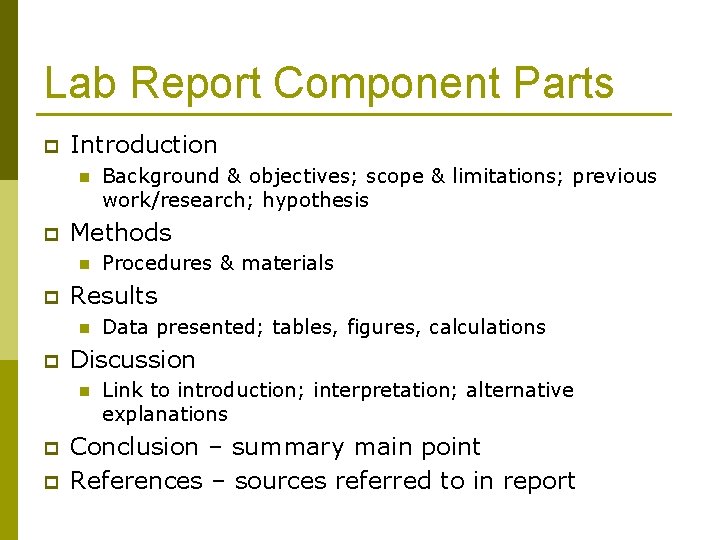 Lab Report Component Parts p Introduction n p Methods n p p Data presented;