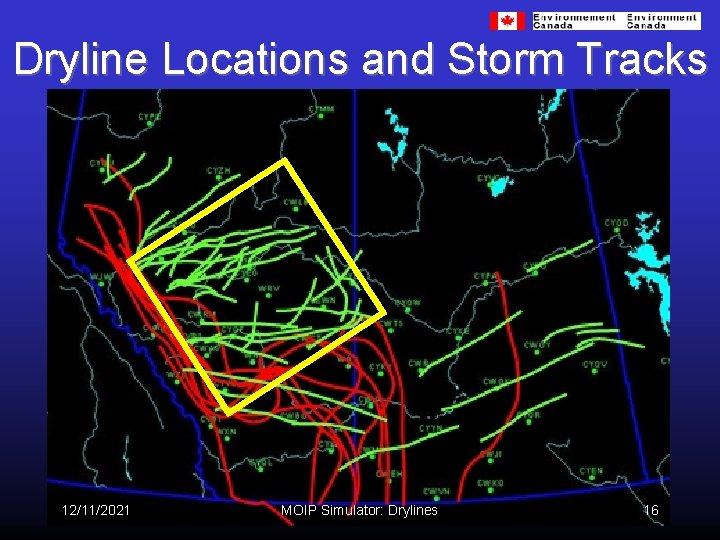 Dryline Locations and Storm Tracks 12/11/2021 MOIP Simulator: Drylines 16 