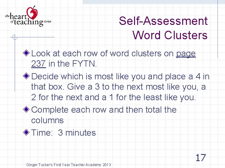 Self-Assessment Word Clusters Look at each row of word clusters on page 237 in