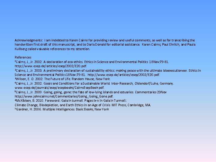Acknowledgments: I am indebted to Karen Cairns for providing review and useful comments, as