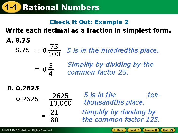 1 -1 Rational Numbers Check It Out: Example 2 Write each decimal as a