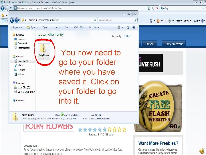 You now need to go to your folder where you have saved it. Click