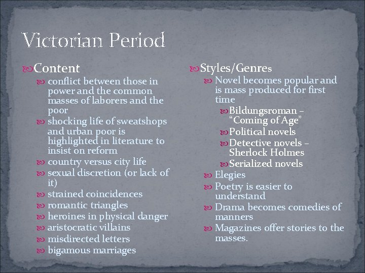 Victorian Period Content conflict between those in power and the common masses of laborers