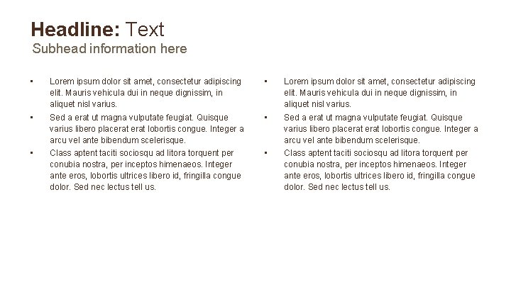 Headline: Text Subhead information here • Lorem ipsum dolor sit amet, consectetur adipiscing elit.