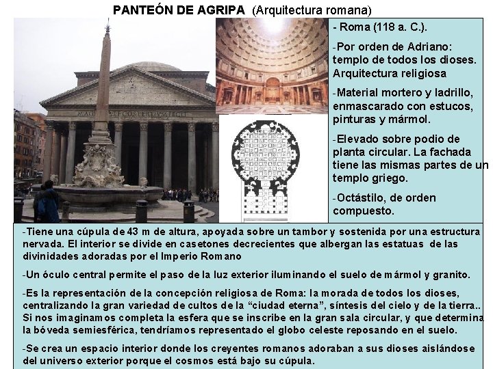 PANTEÓN DE AGRIPA (Arquitectura romana) - Roma (118 a. C. ). -Por orden de