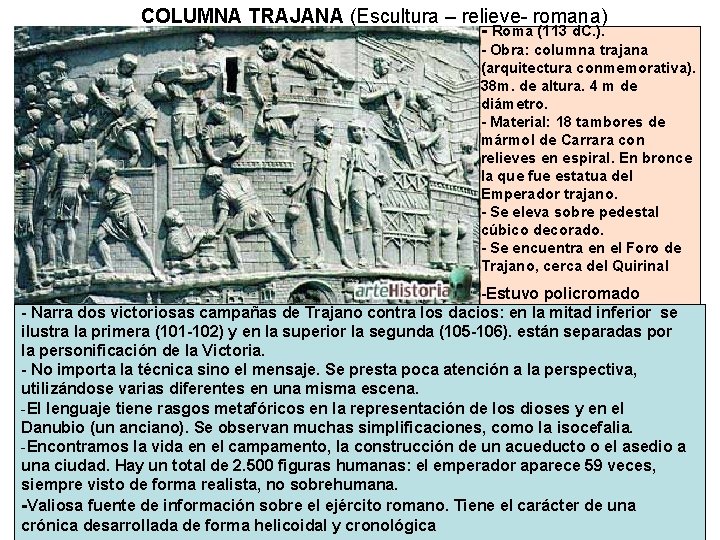 COLUMNA TRAJANA (Escultura – relieve- romana) - Roma (113 d. C. ). - Obra: