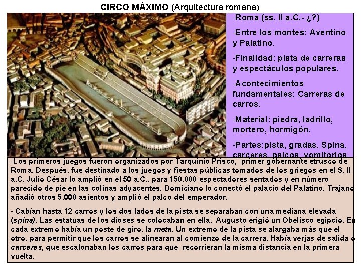 CIRCO MÁXIMO (Arquitectura romana) -Roma (ss. II a. C. - ¿? ) -Entre los