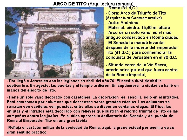 ARCO DE TITO (Arquitectura romana) - Roma (81 d, C. ). - Obra: Arco