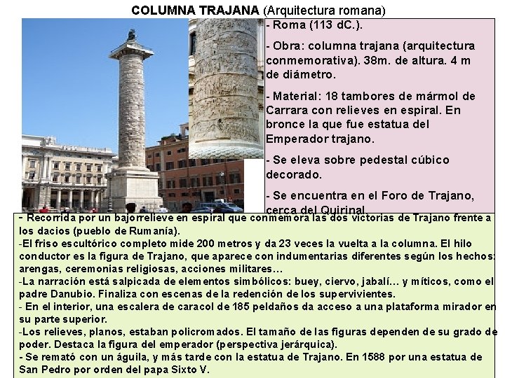 COLUMNA TRAJANA (Arquitectura romana) - Roma (113 d. C. ). - Obra: columna trajana