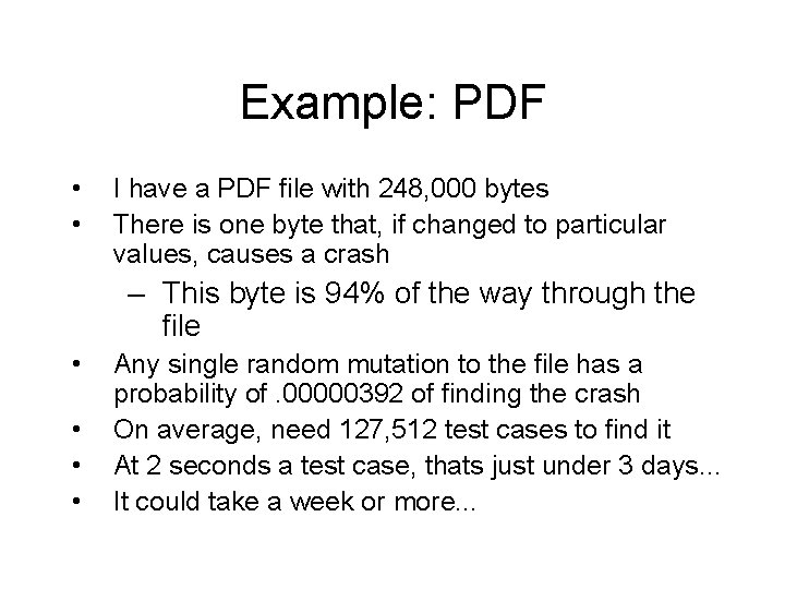 Example: PDF • • I have a PDF file with 248, 000 bytes There